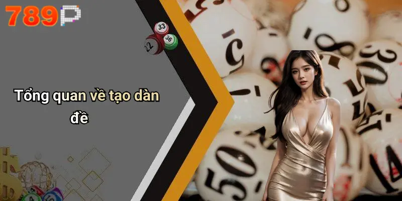 Tổng quan về tạo dàn đề